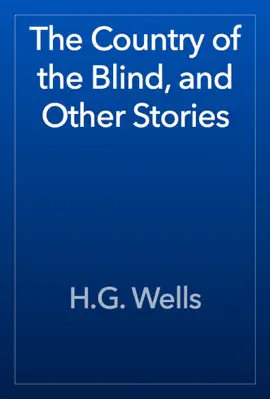 Read: Book The Country of the Blind, and Other Stories