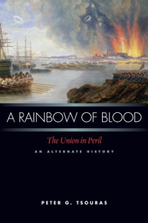 A Rainbow of Blood by Peter G. Tsouras