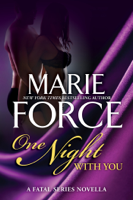 Marie Force - One Night With You artwork