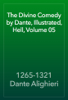 The Divine Comedy by Dante, Illustrated, Hell, Volume 05 - 1265-1321 Dante Alighieri