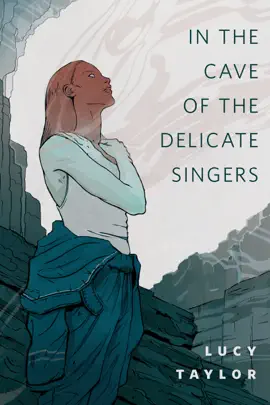 Read: Book In the Cave of the Delicate Singers