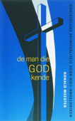 De man die God kende / druk 1 - Ronald Meester