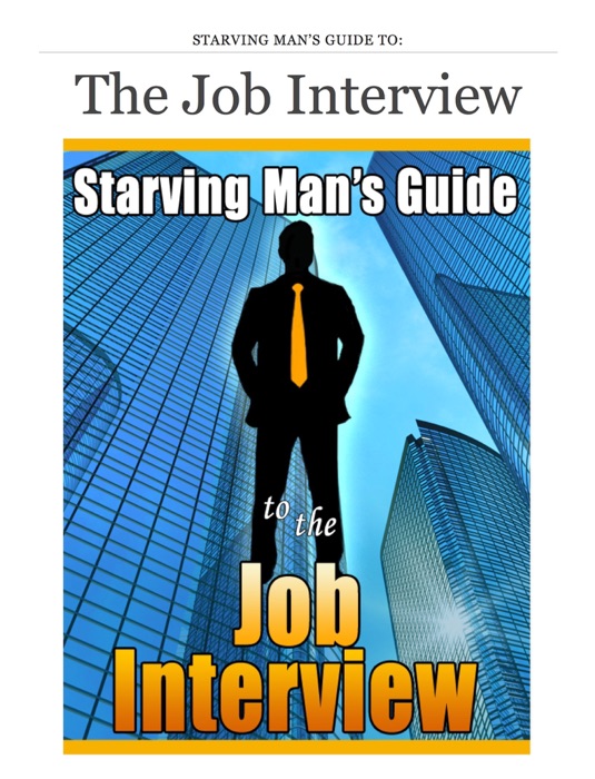 Starving Man's Guide to the Job Interview