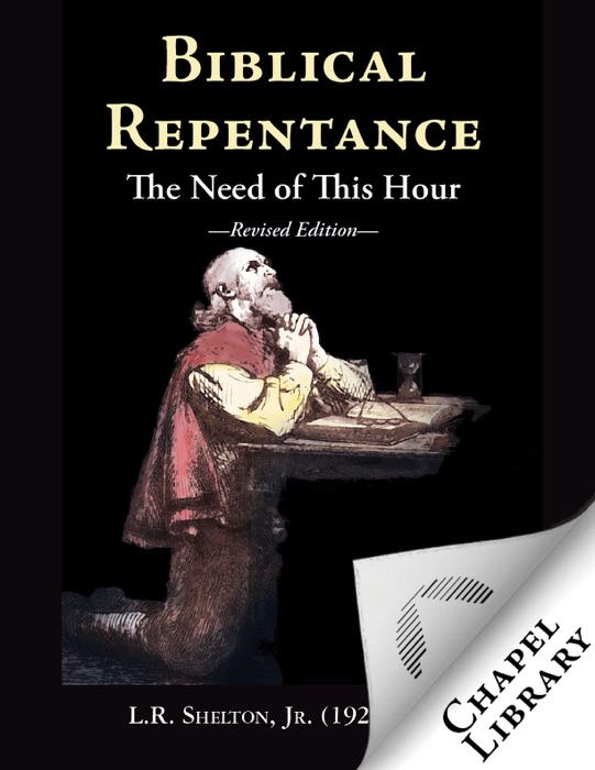 Biblical Repentance: The Need of This Hour