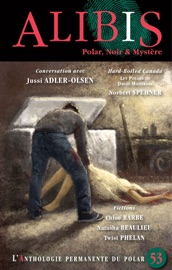 Alibis 53 - Natasha Beaulieu, Chloé Barbe & Twist Phelan