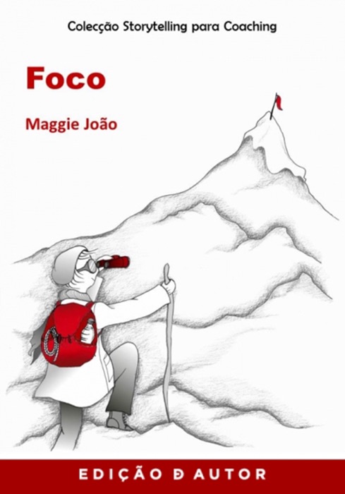 Colecção Storytelling para Coaching - Foco