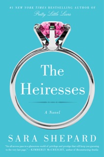 The Heiresses by Sara Shepard