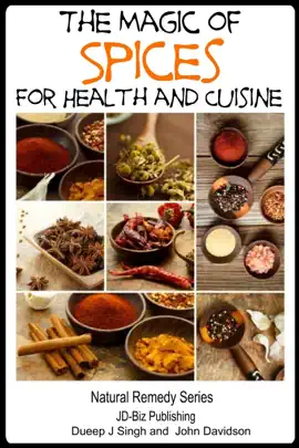Read: The Magic of Spices For Good Book Health and in Your Cuisine