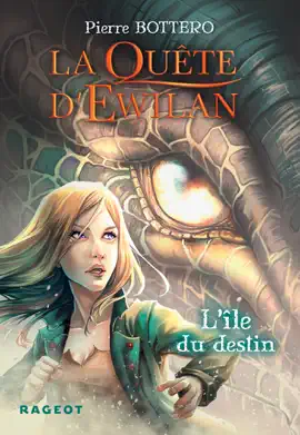 Read: La Quête d'Ewilan : Book L'île du destin - nouvelle édition