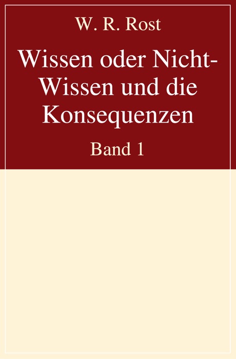 Wissen oder Nicht-Wissen und die Konsequenzen