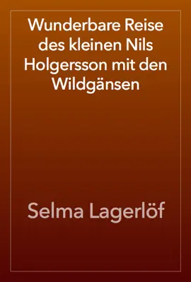 Read: Wunderbare Reise des Book kleinen Nils Holgersson mit den Wildgänsen