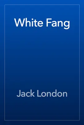 White Fang by Jack London book