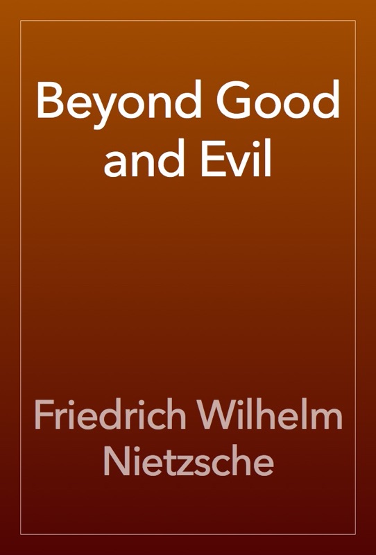 Beyond Good and Evil