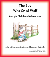 Vincent A. Mastro, Anita Wells & Aesop - The Boy Who Cried Wolf artwork