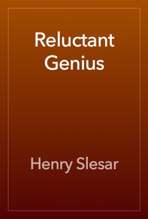 Reluctant Genius by Henry Slesar