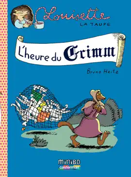 Read: Book Louisette la taupe (Tome 8) - L'heure du Grimm