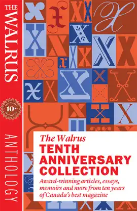 Read: The Walrus Book Tenth Anniversary Collection
