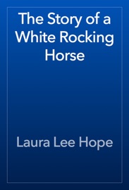 The Story of a White Rocking Horse
