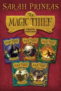 The Magic Thief Complete Collection by Sarah Prineas
