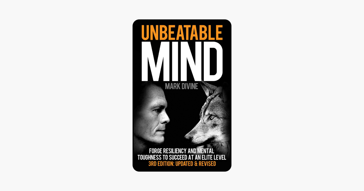 Unbeatable Mind (3rd Edition) - Mark Divine Unbeatable Mind (3rd Edition) - Mark Divine