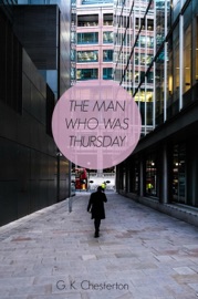 The Man Who Was Thursday - G. K. Chesterton
