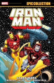 Iron Man Epic Collection: Stark Wars - David Michelinie, Bob Layton, Mark Bright & Barry Windsor-Smith