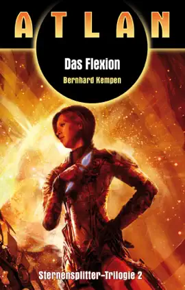Read: ATLAN Book Sternensplitter 2: Das Flexion