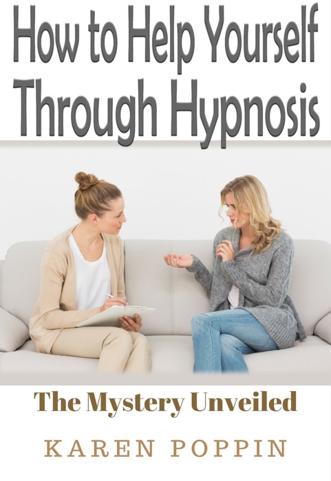 How to Help Yourself through Hypnosis