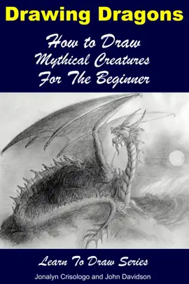 Read: Drawing Dragons: How to Book Draw Mythical Creatures for the Beginner