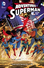 Adventures of Superman Vol. 3 - Peter Milligan, Jim Krueger, Max Landis, Jock, Gabriel Rodriguez, Phil Hester, Evan “Doc” Shaner & Neil Edwards