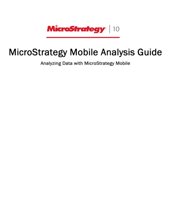 Mobile Analysis Guide for MicroStrategy 10