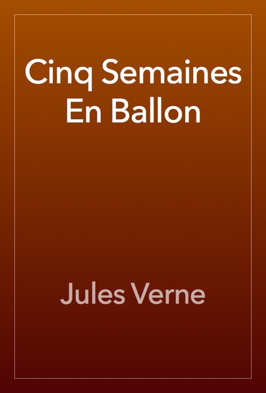 Cinq Semaines En Ballon