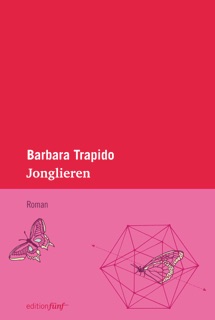 Jonglieren by Barbara Trapido