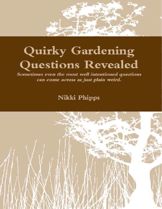 Quirky Gardening Questions Revealed