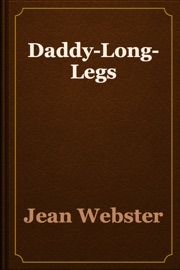 Daddy-Long-Legs - Jean Webster