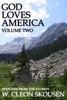 Book God Loves America, Volume Two