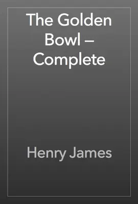 Read: The Golden Bowl — Book Complete