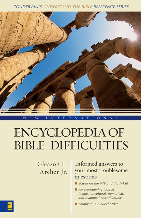 New International Encyclopedia of Bible Difficulties