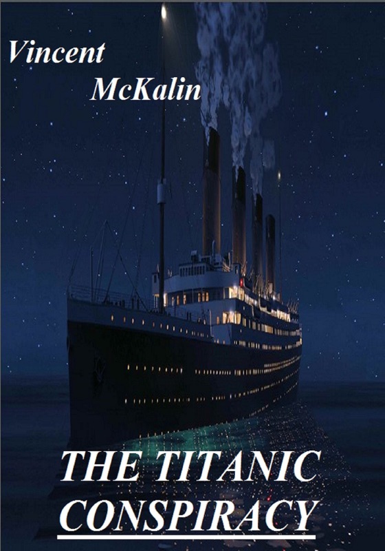 The Titanic Conspiracy