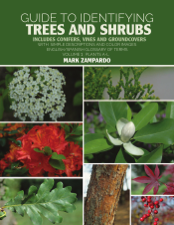 Guide to Identifying Trees and Shrubs Plants A-L - Mark Zampardo Cover Art