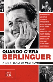 Quando c'era Berlinguer