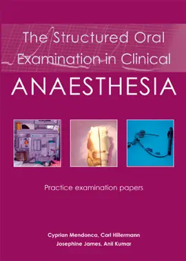 Read: The Structured Oral Examination Book in Clinical Anaesthesia