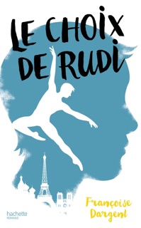 Le Choix de Rudi by Francoise Dargent