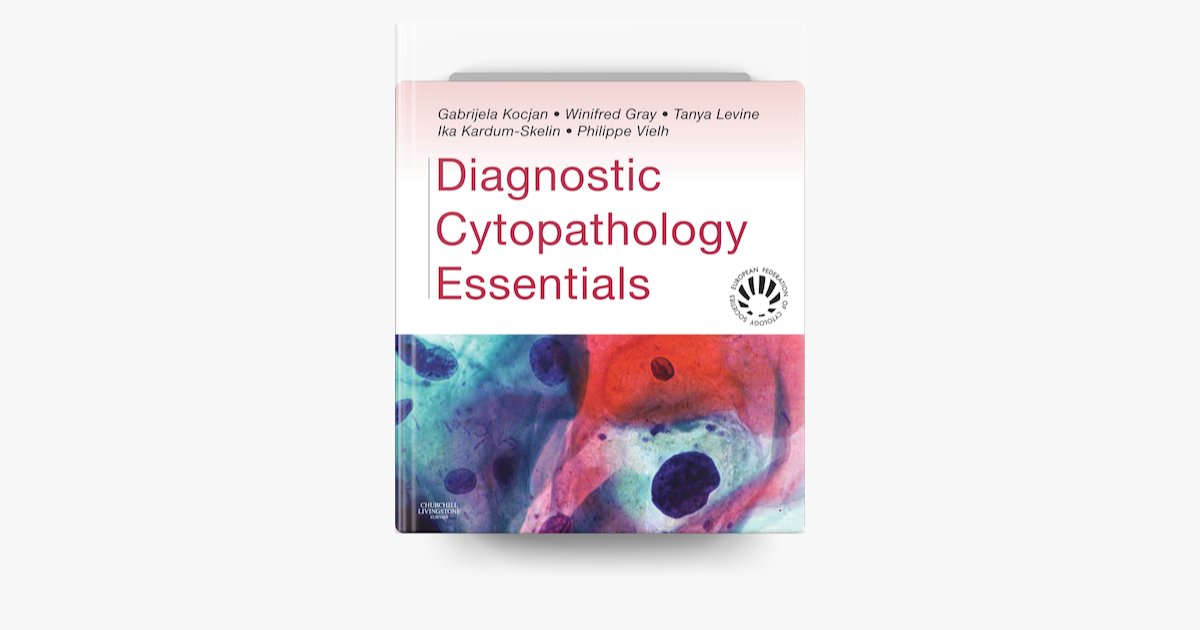 ‎Diagnostic Cytopathology Essentials E-Book By Gabrijela Kocjan MD, MB ...