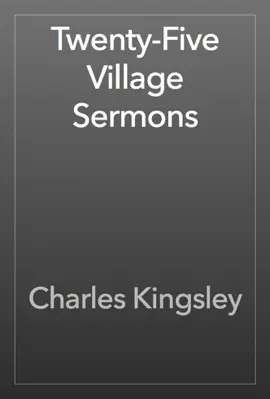 Twenty-Five Village Sermons