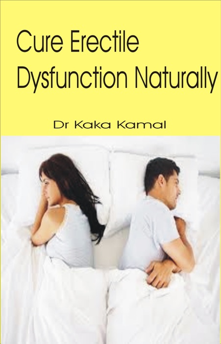 Cure Erectile Dysfunction Naturally