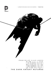 Batman Noir: Dark Knight Returns by Frank Miller