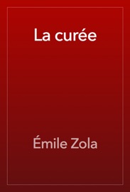 La curée - Émile Zola