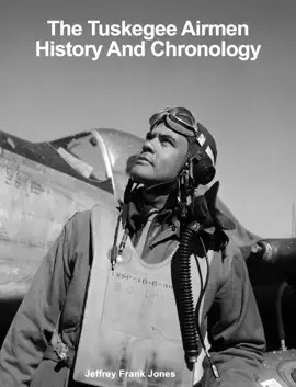 Read: The Book Tuskegee Airmen History And Chronology
