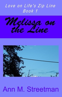 Melissa on the Line by Ann M. Streetman